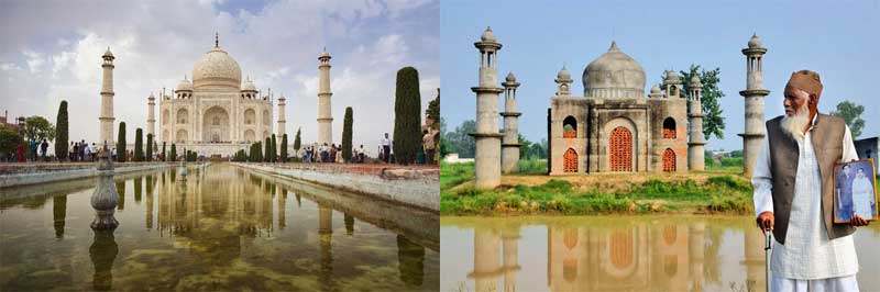 Real Tak Mahal vs. Replica of Taj Mahal by a 80-year-old villager