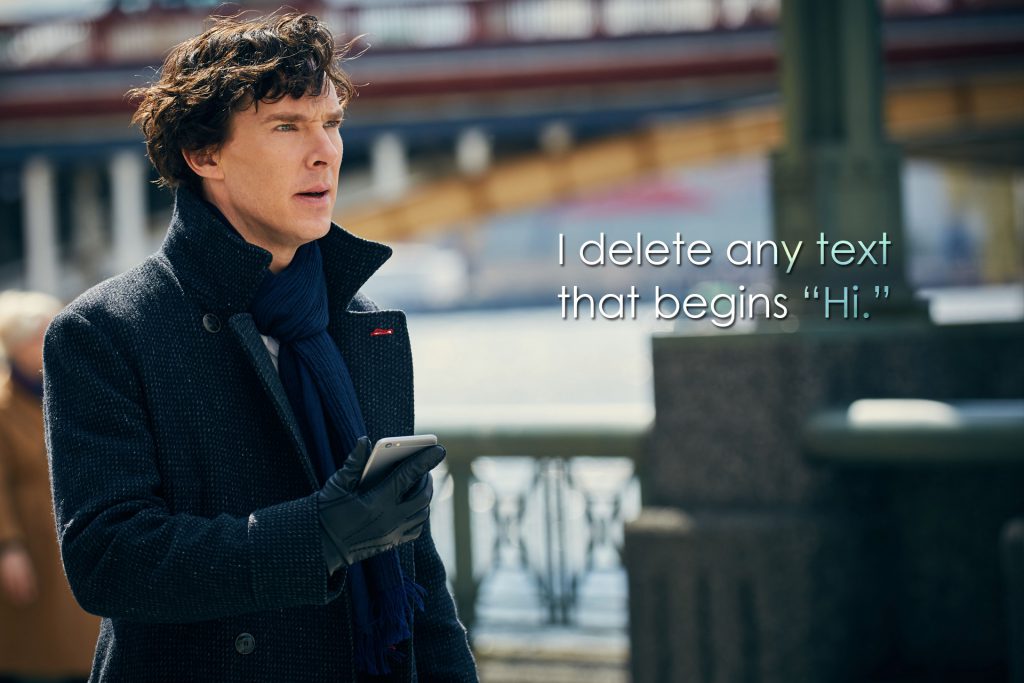 I delete any text that begins "Hi" (Sherlock, The Sic Thatchers)